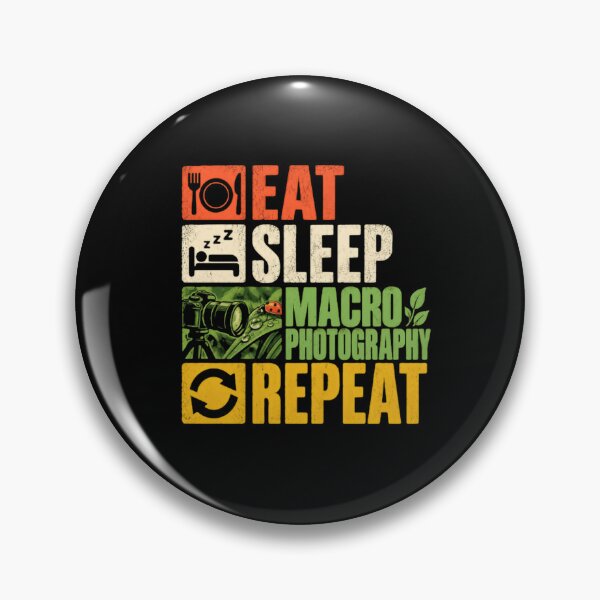 Item preview, Eat Sleep Macro Photography Repeat Macro Photographer Photography Hobbyist designed and sold by SkeletonsDanger.