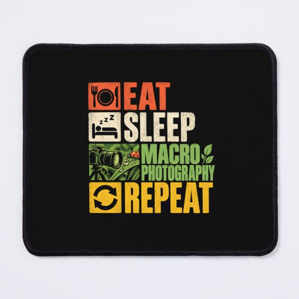 Item preview, Eat Sleep Macro Photography Repeat Macro Photographer Photography Hobbyist designed and sold by SkeletonsDanger.