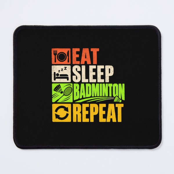 Item preview, Eat Sleep Badminton Repeat Badminton Player Lover designed and sold by SkeletonsDanger.