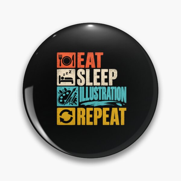 Item preview, Eat Sleep Illustration Repeat Illustrator Artist Creative Hobby designed and sold by RetroMini2026.