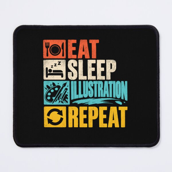 Item preview, Eat Sleep Illustration Repeat Illustrator Artist Creative Hobby designed and sold by RetroMini2026.