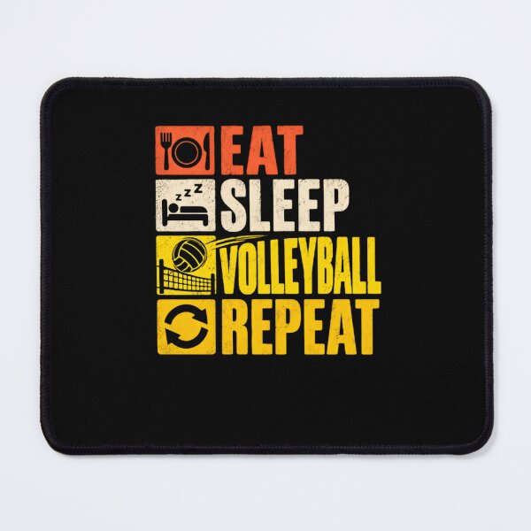 Item preview, Eat Sleep Volleyball Repeat Player Fan Lover designed and sold by HumansStuck12.