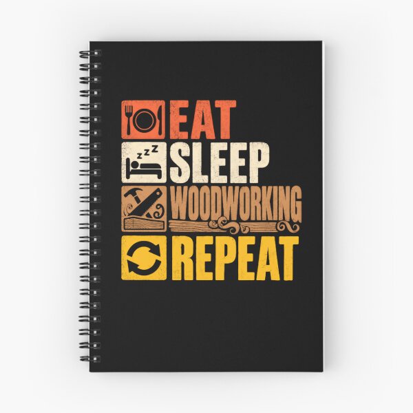 Item preview, Eat Sleep Woodworking Repeat Woodworker Carpenter Hobby Gift designed and sold by HumansStuck12.