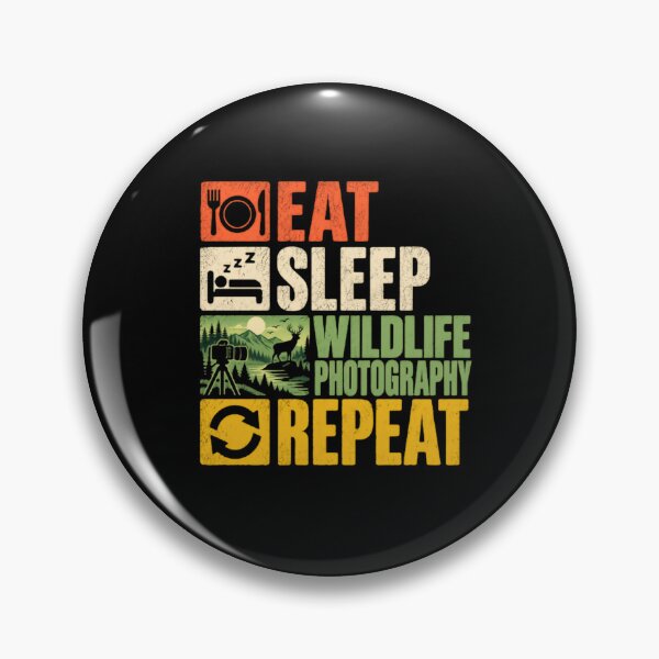 Item preview, Eat Sleep Wildlife Photography Repeat Photographer Life Nature Lover designed and sold by SkeletonsDanger.