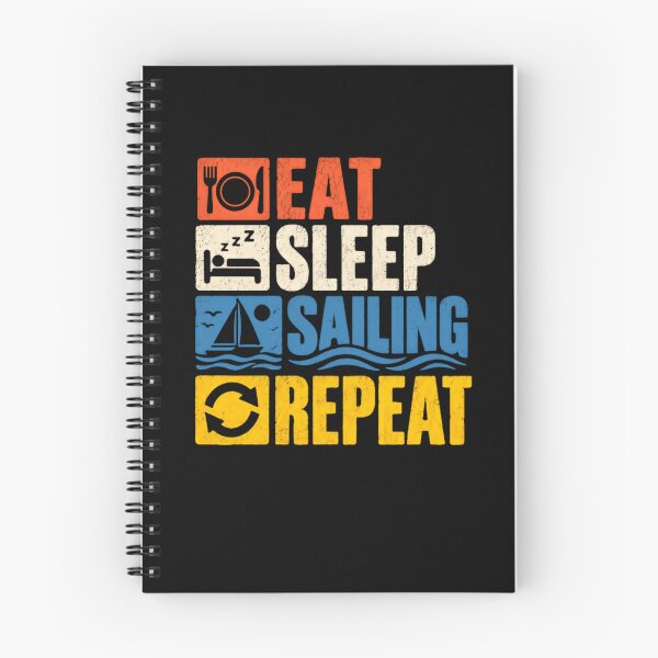 Item preview, Eat Sleep Sailing Repeat Sailor Boating Enthusiast designed and sold by HumansStuck12.