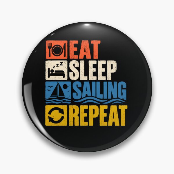 Item preview, Eat Sleep Sailing Repeat Sailor Boating Enthusiast designed and sold by JonesFlora2025.