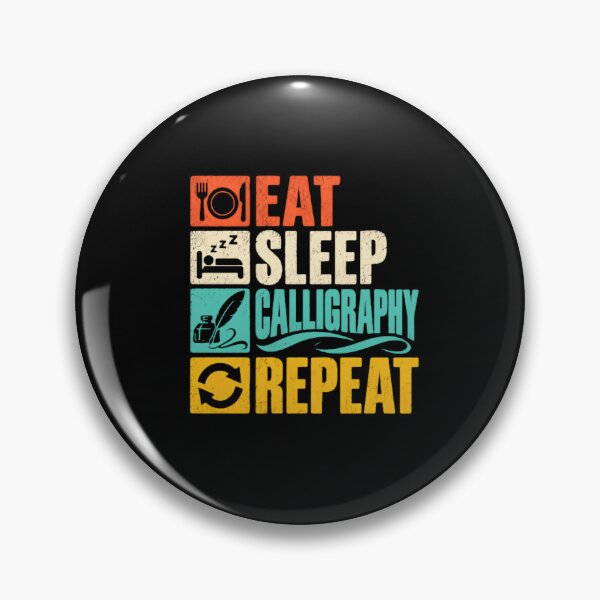 Item preview, Eat Sleep Calligraphy Repeat Calligraphy Hobby Hand Lettering Artist designed and sold by RetroMini2026.