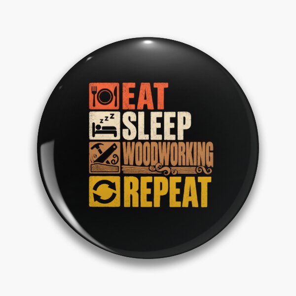 Item preview, Eat Sleep Woodworking Repeat Woodworker Carpenter Hobby Gift designed and sold by SkeletonsDanger.