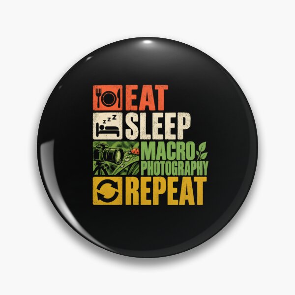 Item preview, Eat Sleep Macro Photography Repeat Macro Photographer Photography Hobbyist designed and sold by RetroMini2026.