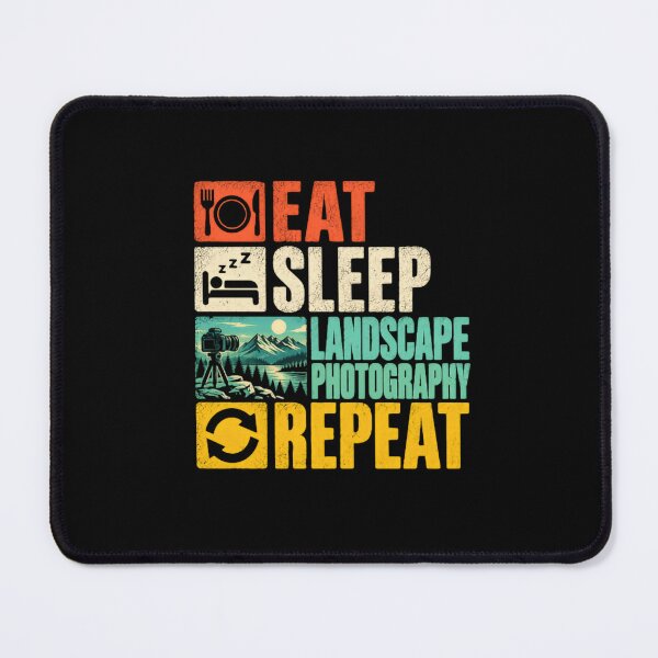 Item preview, Eat Sleep Landscape Photography Repeat Landscape Photographer Hobby designed and sold by SkeletonsDanger.