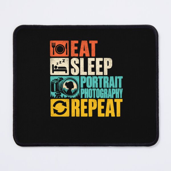 Item preview, Eat Sleep Portrait Photography Repeat Photographer Hobby Gift designed and sold by HumansStuck12.