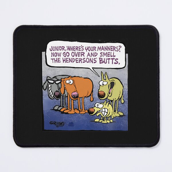 Item preview, Where Are Your Manners designed and sold by LindaFantauzzi6.