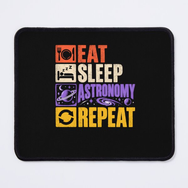 Item preview, Eat Sleep Astronomy Repeat Stargazer Space Lover designed and sold by HumansStuck12.