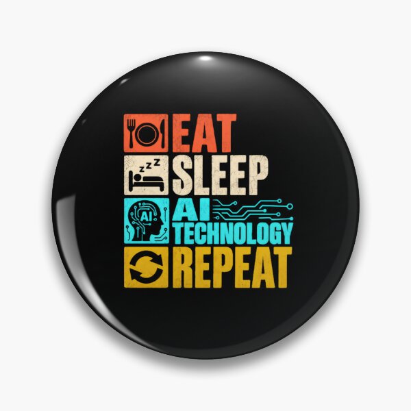 Item preview, Eat Sleep AI Technology Repeat Artificial Intelligence Engineer Programmer Developer designed and sold by SkeletonsDanger.