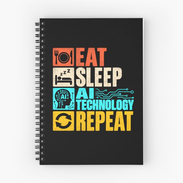 Item preview, Eat Sleep AI Technology Repeat Artificial Intelligence Engineer Programmer Developer designed and sold by SkeletonsDanger.