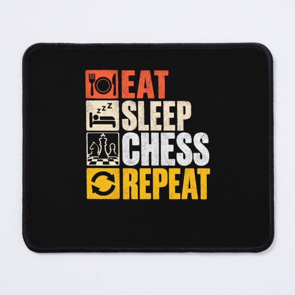 Item preview, Eat Sleep Chess Repeat Chess Player Hobby designed and sold by HumansStuck12.