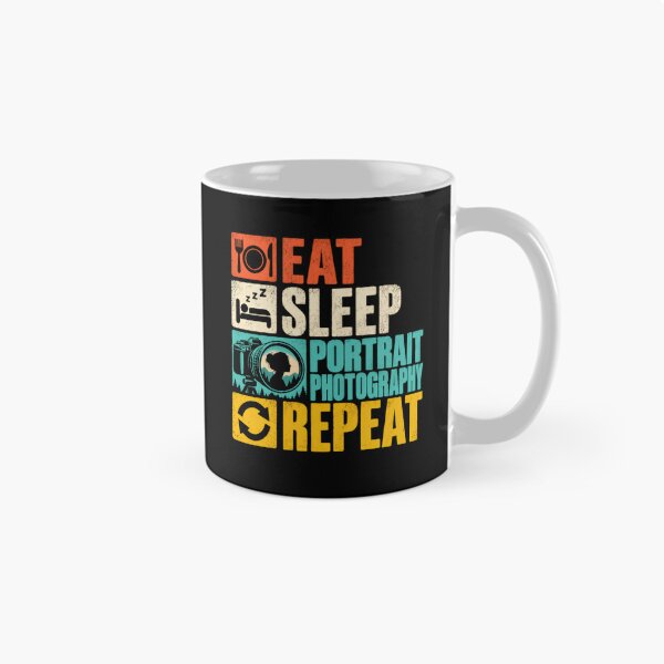 Item preview, Eat Sleep Portrait Photography Repeat Photographer Hobby Gift designed and sold by SkeletonsDanger.