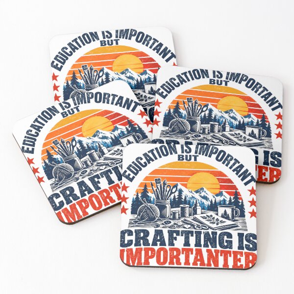 Item preview, Education Is Important But Crafting Is Importanter Crafter Hobby Maker designed and sold by SEEM-drawing.