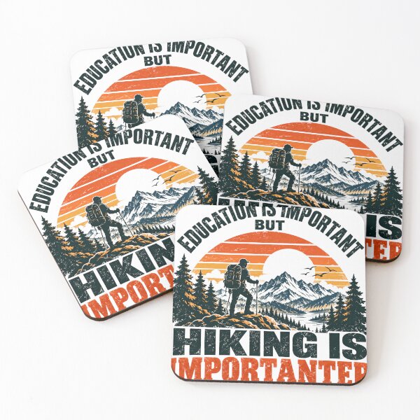 Item preview, Education Is Important But Hiking Is Importanter Hiker Outdoor Adventure Mountain Enthusiast designed and sold by SEEM-drawing.