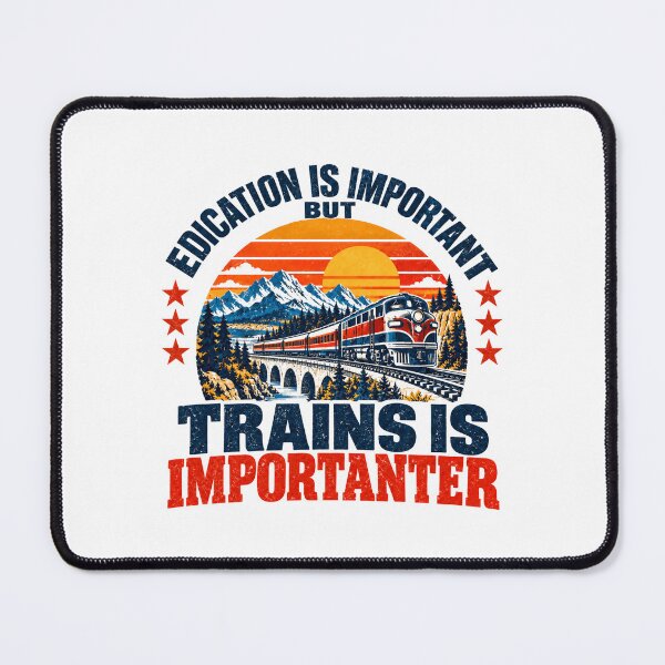 Item preview, Edication Is Important But Trains Is Importer Train Lover Railroad Hobby designed and sold by SEEM-drawing.