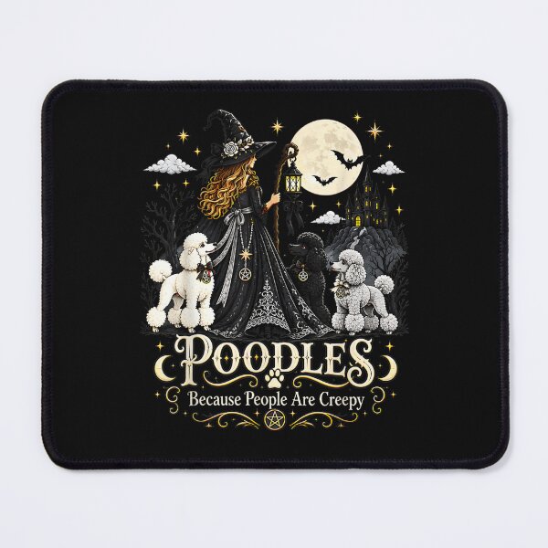 Item preview, Poodles Because People are Creepy Halloween Witch and Dogs designed and sold by ArtByimamS.