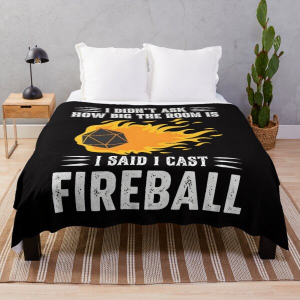 Item preview, I Didn't Ask How Big The Room Is I Said I Cast Fireball designed and sold by mac-lux.