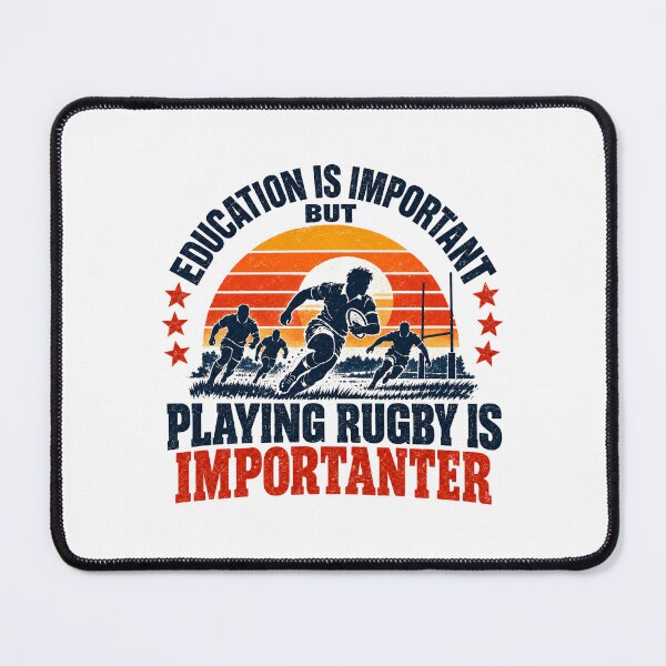 Item preview, Education Is Important But Playing Rugby Is Importanter Rugby Player Fan Sports Lover designed and sold by SEEM-drawing.