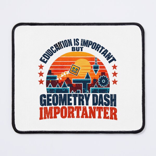 Item preview, Education Is Important But Geometry Dash Importanter Gamer Video Game Player designed and sold by SEEM-drawing.