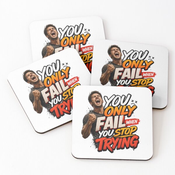 Item preview, You Only Fail When You Stop Trying designed and sold by GoodPlaceToShop.