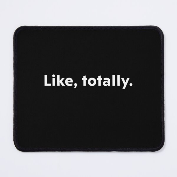 Item preview, Like, totally. designed and sold by upliv.