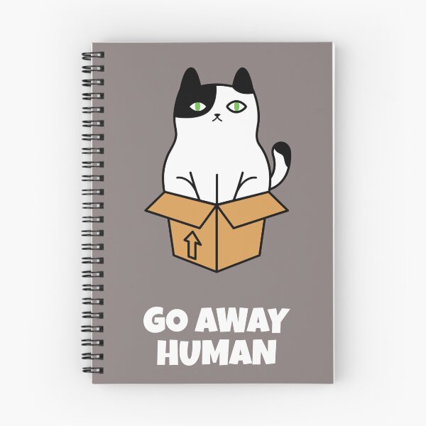 Item preview, GO AWAY HUMAN CAT designed and sold by JamiesLocker.