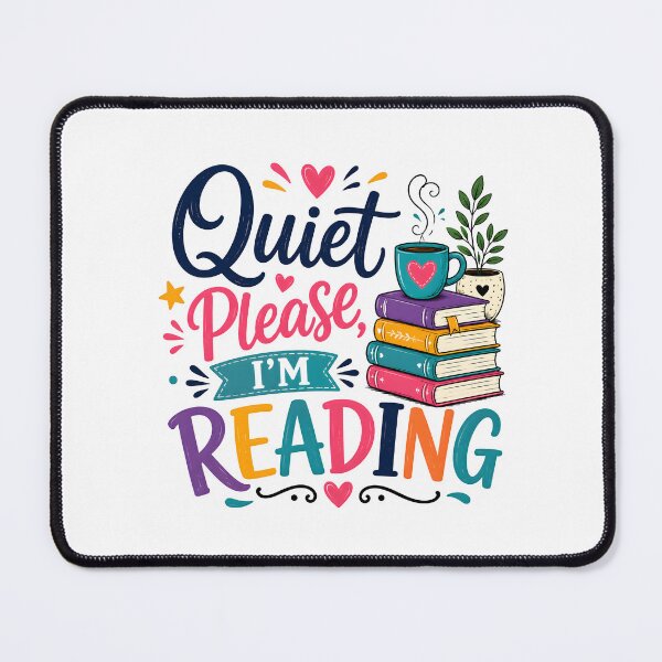 Item preview, Quiet please I'm reading designed and sold by nimmitrends.