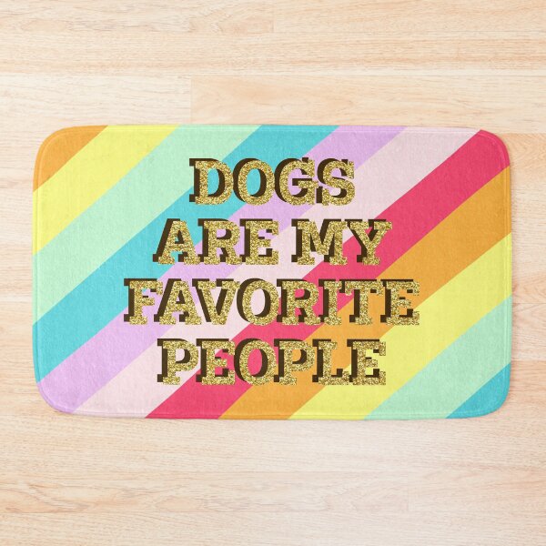 Item preview, Dogs are my favorite people designed and sold by Ana Gorozpe.