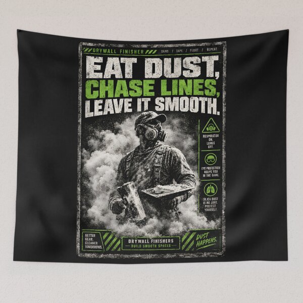 Item preview, Eat Dust Chase Lines Drywall Finisher Shirt designed and sold by StudioBilly3000.