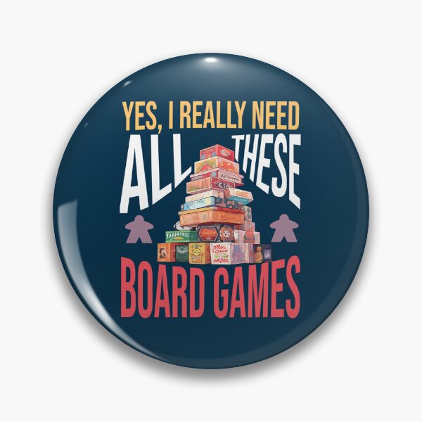 Item preview, Yes I Really Need All These Board Games - Board Game Stack Can'T Have Enough designed and sold by DominicFagundes.
