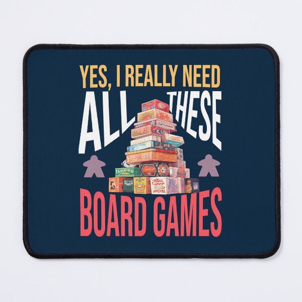 Item preview, Yes I Really Need All These Board Games - Board Game Stack Can'T Have Enough designed and sold by DominicFagundes.