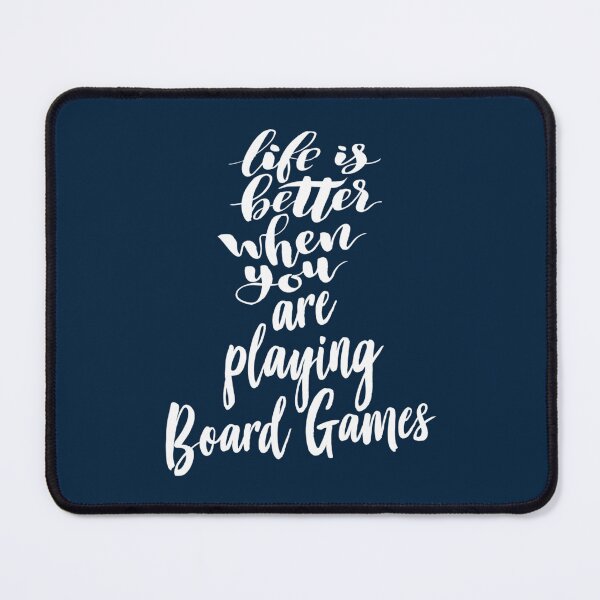 Item preview,  Life Is Better When You Are Playing Board Games designed and sold by DominicFagundes.