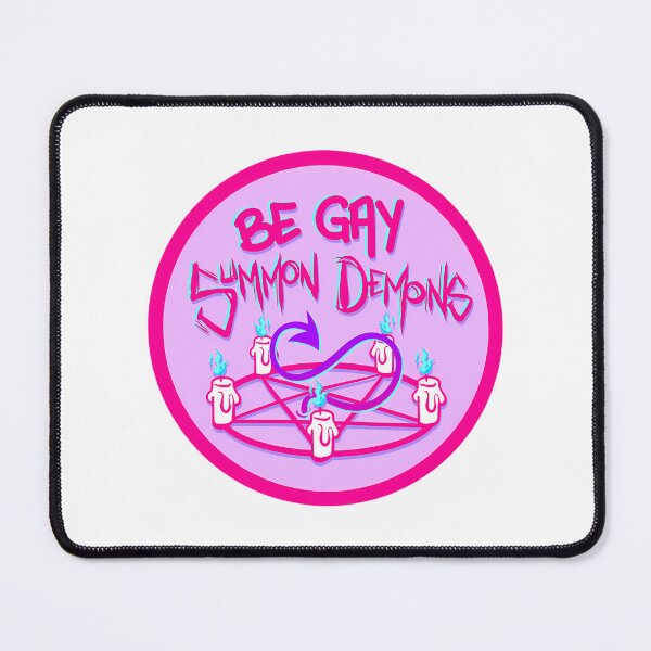 Item preview, Be Gay Summon Demons designed and sold by ameerbe-rnstein.