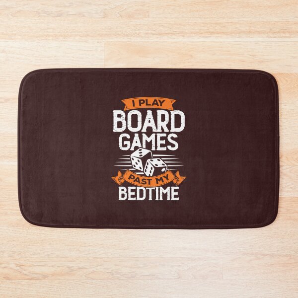 Item preview,  I Play Board Games Past My Bedtime designed and sold by DominicFagundes.