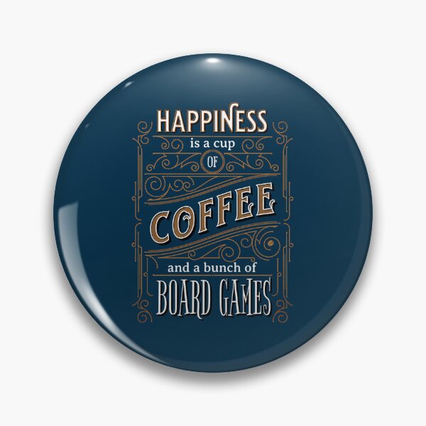 Item preview,  Happiness Is Coffee And Board Games - Vintage Vibes designed and sold by DominicFagundes.