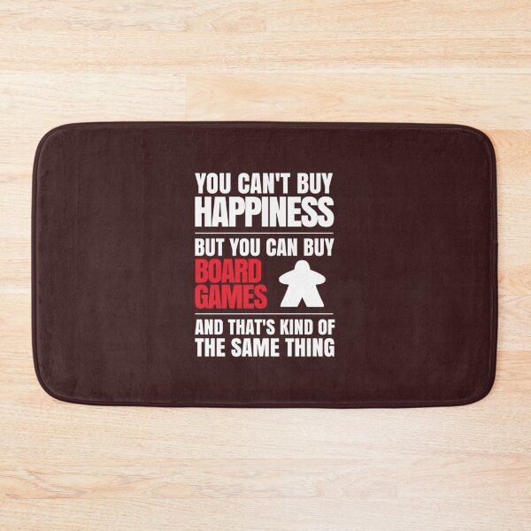 Item preview, You Can'T Buy Happiness But You Can Buy Board Games designed and sold by DominicFagundes.