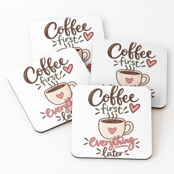 Item preview, Coffee First Everything Later – Cute Coffee Lover Design designed and sold by SimsimahLaughs.