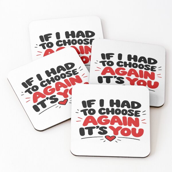 Item preview, If I Had to Choose Again, It’s You – Romantic Love Quote Design designed and sold by Lovestickerco.
