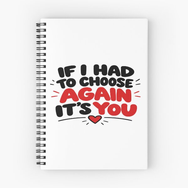 Item preview, If I Had to Choose Again, It’s You – Romantic Love Quote Design designed and sold by Lovestickerco.