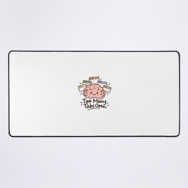 Item preview, Too Many Tabs Open – Funny Computer Design designed and sold by SimsimahLaughs.