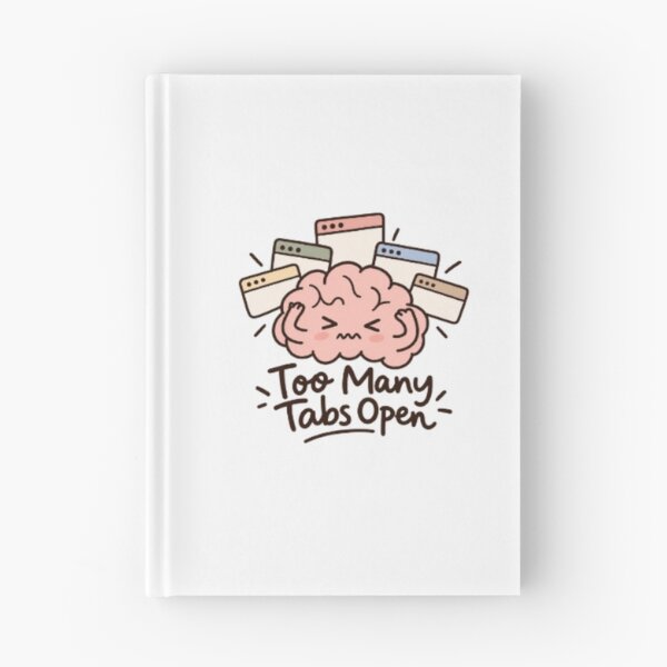 Item preview, Too Many Tabs Open – Funny Computer Design designed and sold by SimsimahLaughs.