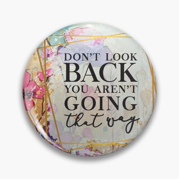Item preview, 'Don't Look Back...'- Inspirational Quote Art designed and sold by DEC02.