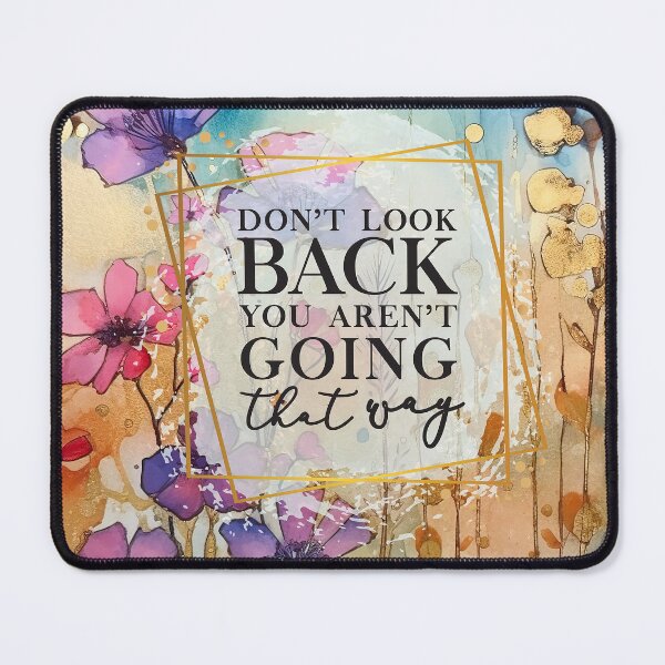 Item preview, 'Don't Look Back...'- Inspirational Quote Art designed and sold by DEC02.