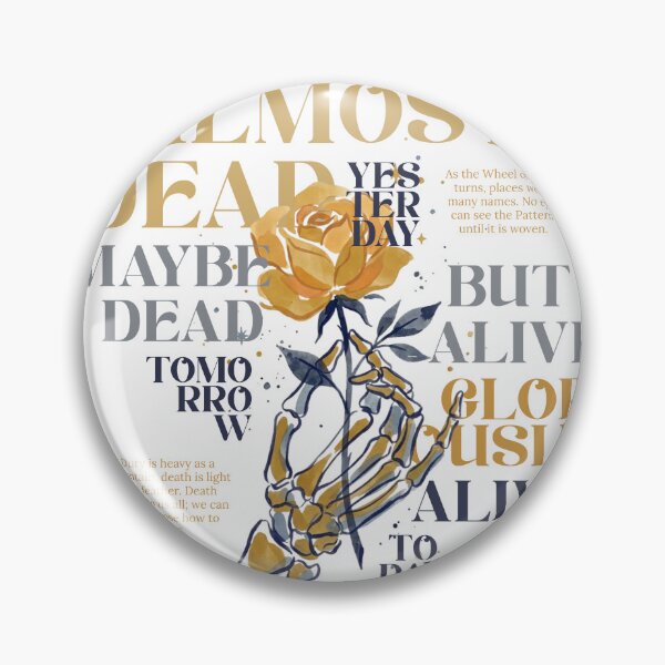 Item preview, Alive Gloriously Alive Today – Wheel of Time Quote Art designed and sold by Coloor.