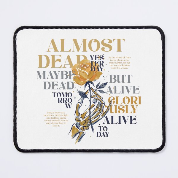 Item preview, Alive Gloriously Alive Today – Wheel of Time Quote Art designed and sold by Coloor.